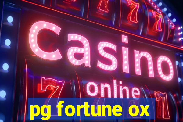 pg fortune ox